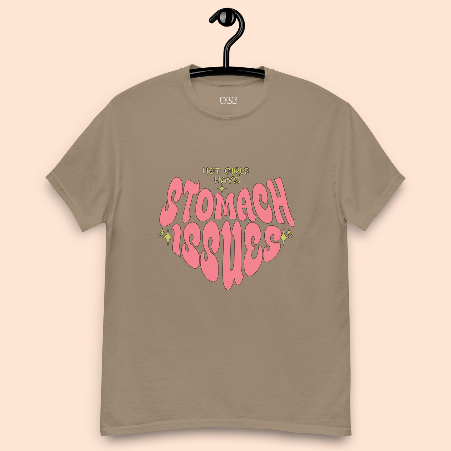 Hot Girls Have Stomach Issues Tee