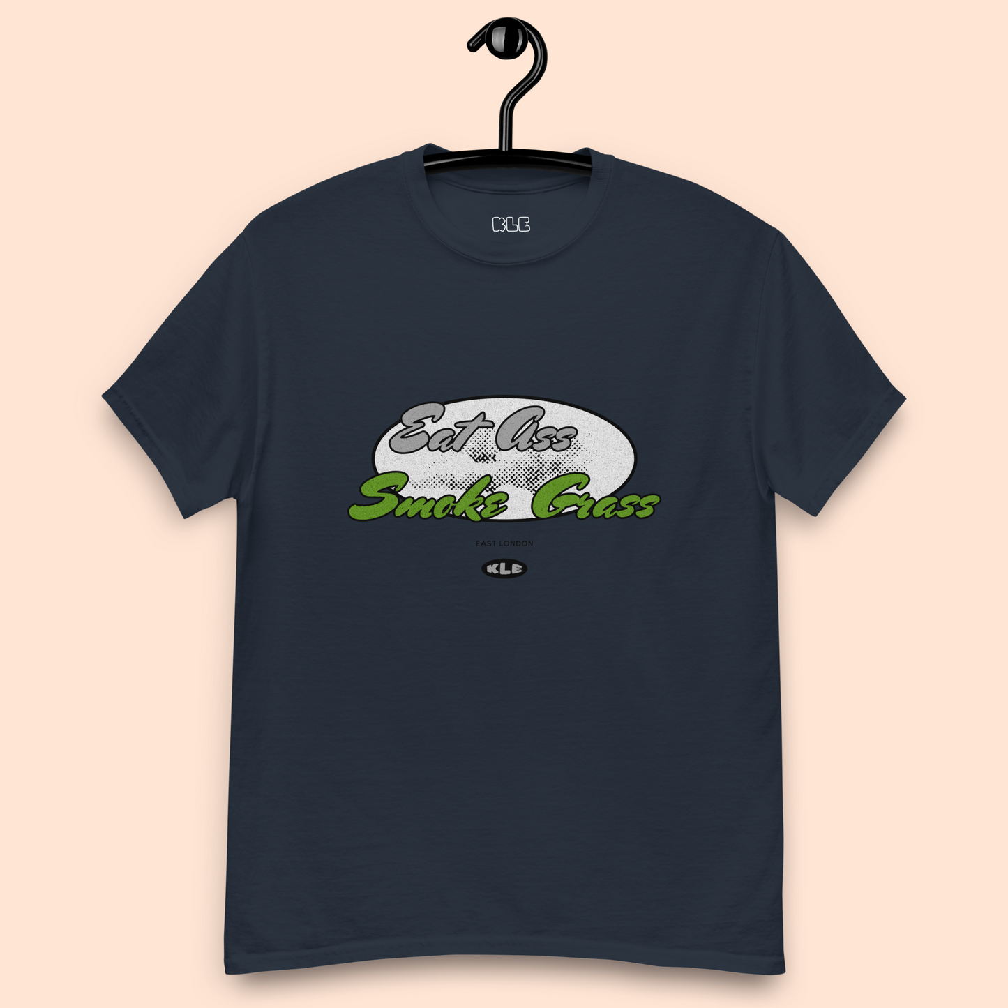 Eat Ass Smoke Grass Tee